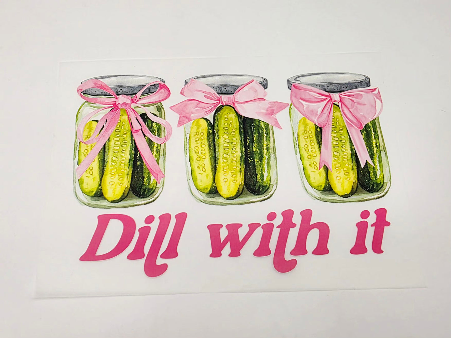Dill with it shirt design