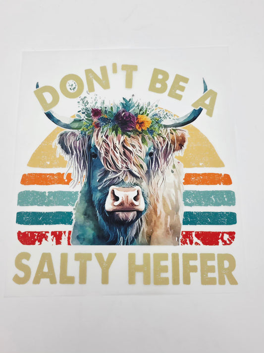 Don't be a salty heifer shirt design