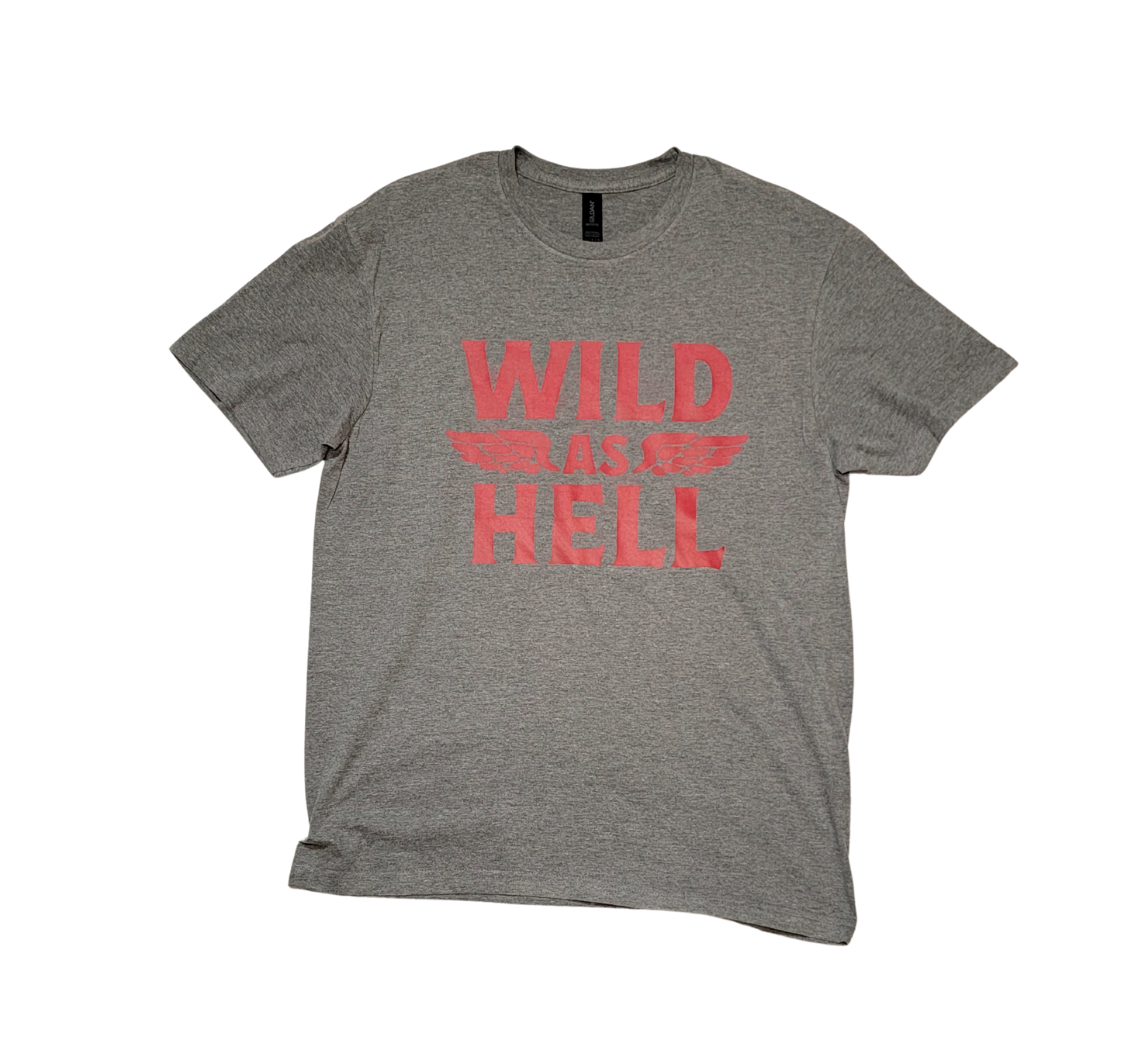 Wild as hell T-shirt